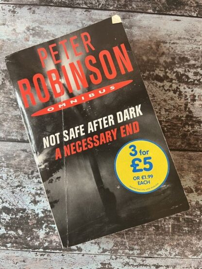 An image of a book by Peter Robinson - Not Safe After Dark and A Necessary End
