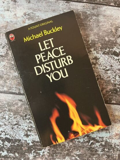 An image of a book by Michael Buckley - Let Peace Disturb You
