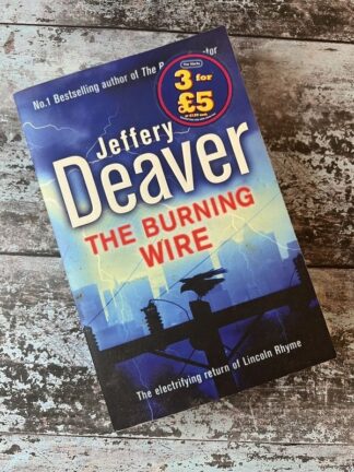 An image of a book by Jeffery Deaver - The Burning Wire