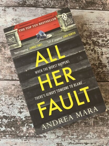 An image of a book by Andrea Mara - All Her Fault