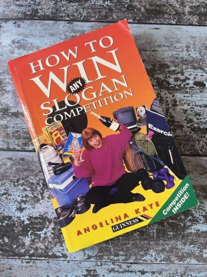 An image of a book by Angelina Kaye - How to Win Any Slogan Competition