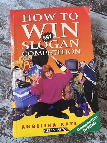 An image of a book by Angelina Kaye - How to Win Any Slogan Competition