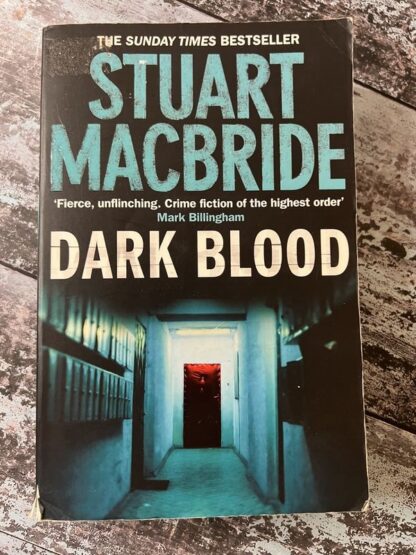 An image of a book by Stuart MacBride - Dark Blood