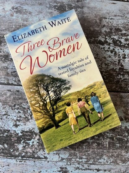 An image of a book by Elizabeth Waite - Three Brave Women