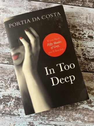 An image of a book by Portia Da Costa - In Too Deep