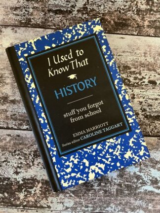 An image of a book by Emma Marriott - I Used to Know That: History