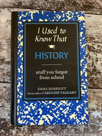 An image of a book by Emma Marriott - I Used to Know That: History