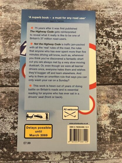 An image of a book by Ivor Baddiel and Jonny Zucker - Not the Highway Code