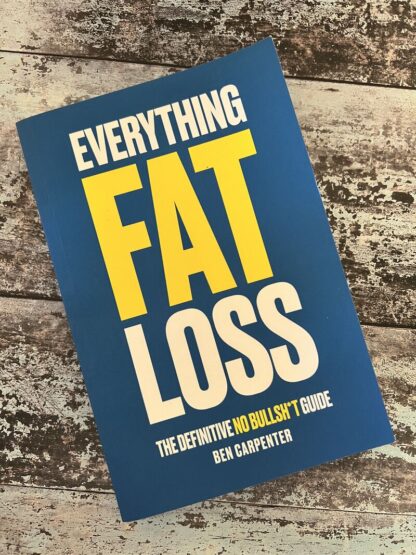 An image of a book by Ben Carpenter - Everything Fat Loss
