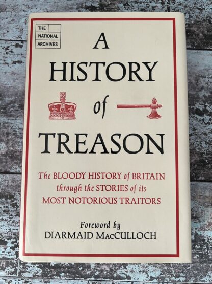 An image of the book by Chris Day, Daniel Gosling, Neil Johnston and Evan Roger - A History of Treason