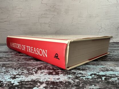 An image of the book by Chris Day, Daniel Gosling, Neil Johnston and Evan Roger - A History of Treason