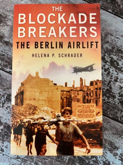 An image of the book by Helena P Schrader - The Blockade Breakers