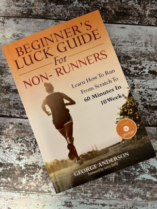 An image of the book George Anderson - Beginner's Luck guide for Non-Runners