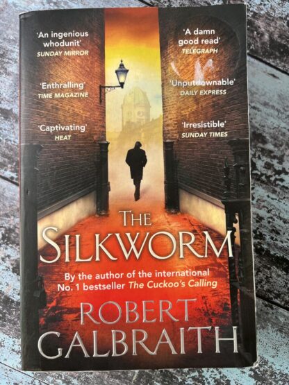 An image of a book by Robert Galbraith - The Silkworm