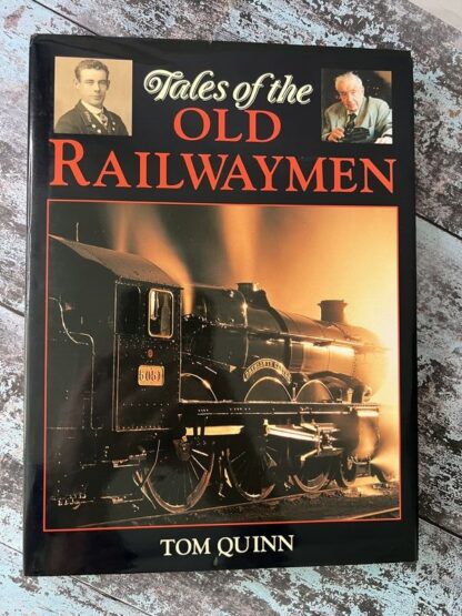 An image of a book by Tom Quinn - Tales of Old Railwaymen