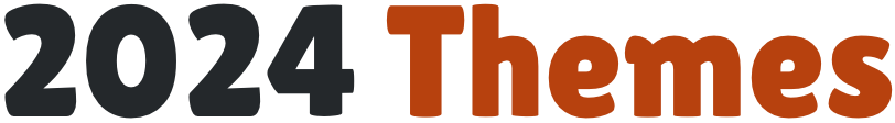 2024 Themes