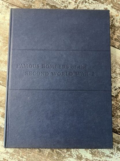 The Famous Bombers of the Second World War: Volume 2 by William Green