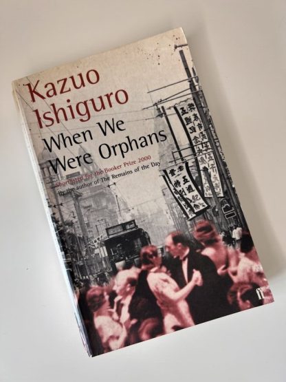 An image of the book When We Were Orphans by Kazuo Ishiguro