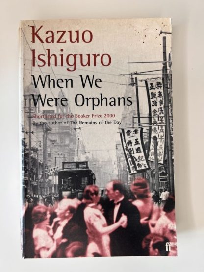 An image of the book When We Were Orphans by Kazuo Ishiguro