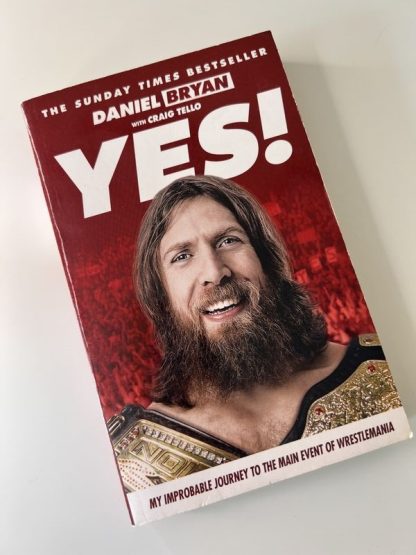 An image of the book Yes! by Daniel Bryan