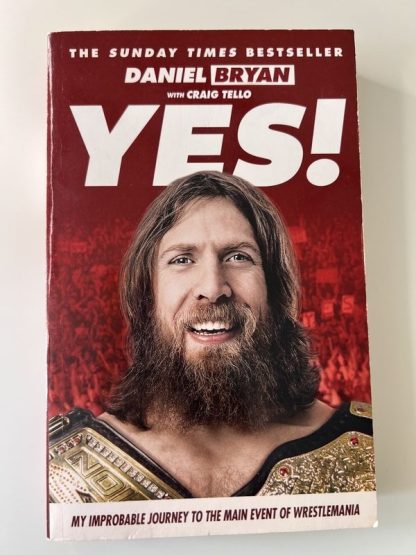 An image of the book Yes! by Daniel Bryan