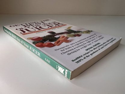 An image of the book Getting the Best out of your Juicer by William H Lee