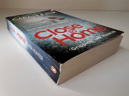 An image of the book Close to Home by Cara Hunter