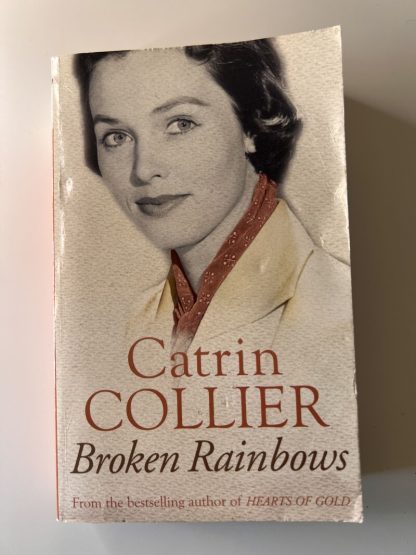An image of the book Broken Rainbows by Catrin Collier