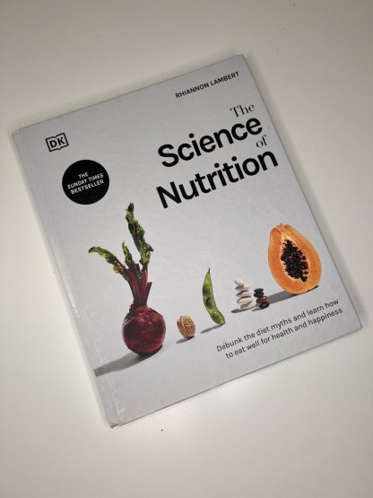 An image of the book The Science of Nutrition by Rhiannon Lambert