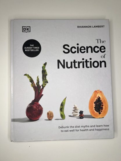 An image of the book The Science of Nutrition by Rhiannon Lambert