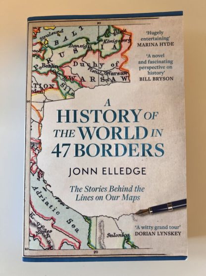 An image of the book A History of the World in 47 Borders by Jonn Elledge