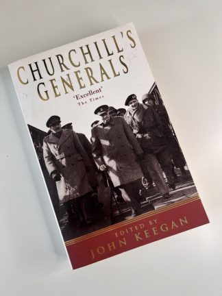 An image of the book Churchill's Generals by John Keegan