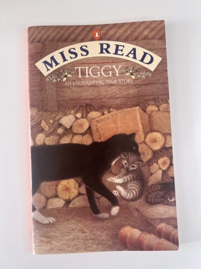 An image of the book Tiggy: An enchanting true story by Miss Read