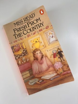 An image of the book Fresh from the Country by Miss Read