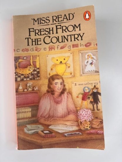 An image of the book Fresh from the Country by Miss Read