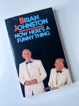 An image of the book Now here's a funny thing by Brian Johnston