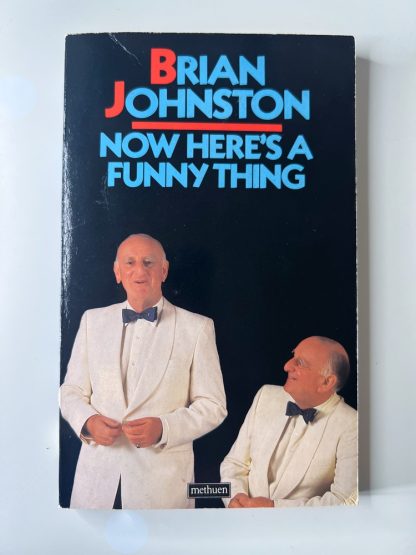 An image of the book Now here's a funny thing by Brian Johnston