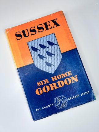 An image of the book Sussex County Cricket by Sir Home Gordon