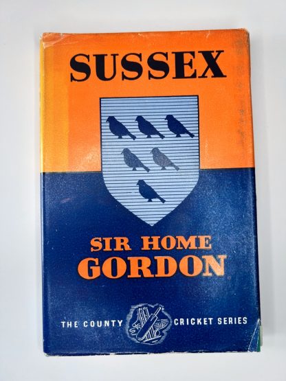 An image of the book Sussex County Cricket by Sir Home Gordon