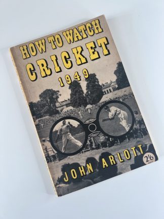 An image of the book How to Watch Cricket 1949 by John Arlott