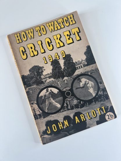 An image of the book How to Watch Cricket 1949 by John Arlott