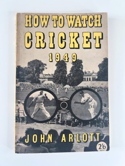 An image of the book How to Watch Cricket 1949 by John Arlott