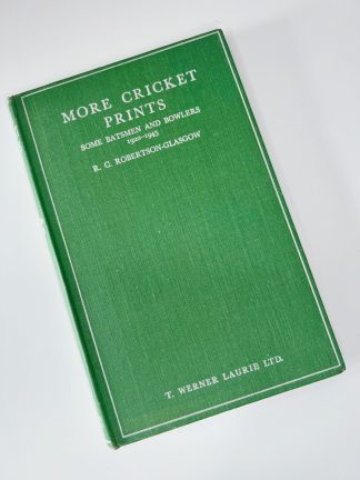 An image of the book More Cricket Prints: Some Batsmen and Bowlers 1920-1945 by R C Robertson-Glasgow