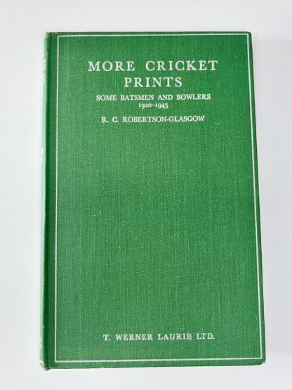 An image of the book More Cricket Prints: Some Batsmen and Bowlers 1920-1945 by R C Robertson-Glasgow