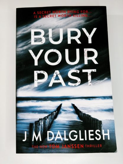 Affordable secondhand Bury Your Past by J M Dalgliesh, paperback, like new condition, photo-verified, StrangeBooks UK