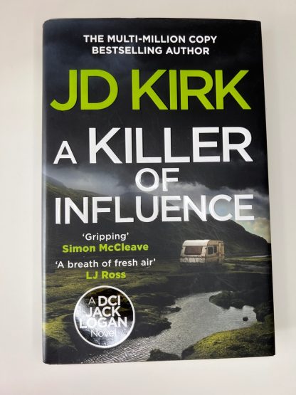Affordable secondhand A Killer of Influence by J D Kirk, hardback, very good condition, photo-verified, StrangeBooks UK