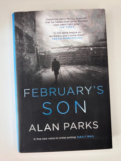 Affordable secondhand February's Son by Alan Parks, hardback, very good condition, photo-verified, StrangeBooks UK
