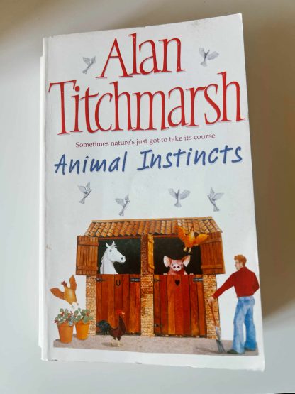 Affordable secondhand Animal Instincts by Alan Titchmarsh, hardback, very good condition, photo-verified, StrangeBooks UK