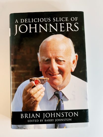 Affordable secondhand A Delicious Slice of Johnners by Brian Johnston, hardback, very good condition, photo-verified, StrangeBooks UK