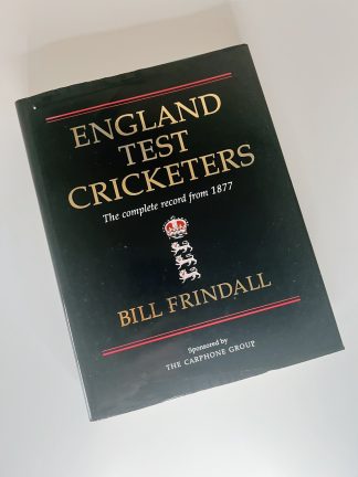 Affordable secondhand England Test Cricketers: The Complete Record from 1877 by Bill Frindall, hardback, very good condition, photo-verified, StrangeBooks UK